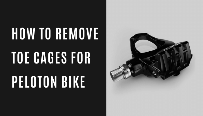 how to remove toe cages for peloton bike