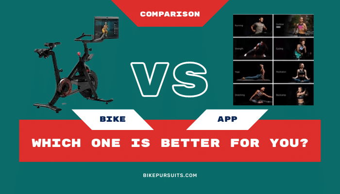 Peloton App Vs Bike Which One Is Better for You