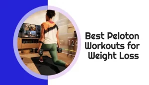 Best Peloton Workouts for Weight Loss