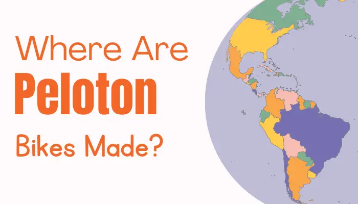 Where Are Peloton Bikes Made?