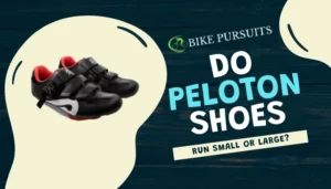 Do Peloton Shoes Run Small or Large?